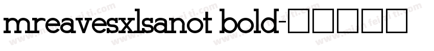 mreavesxlsanot bold字体转换